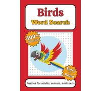 Birds Word Search Puzzle Book: Word Searches with Easy to Read Print about Flying Birds, Flightless Birds, Swimming Birds and more | 6x9 inches, 110 ... Gift for Holidays, Vacations, and Downtime