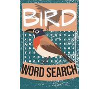 Birds Word Search Puzzle Book: Word Searches with Easy to Read Print featuring Wild Birds, Mountain Birds, Backyard Birds and More | 6x9 inches, 110 ... ... Gift for Vacation, Holiday and Free Time