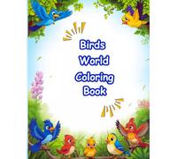 Birds World Coloring Book