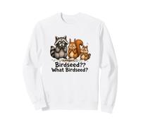 Birdseed? What Birdseed? Funny Bankrupt by Birdseed Felpa