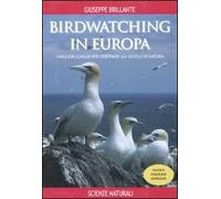 Birdwatching in Europa. I migliori luoghi per osservare gli uccelli in natura