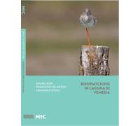 Birdwatching in Laguna di Venezia - Bon Mauro, Scarton Francesco, Stival E...