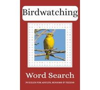 Birdwatching Word Search Puzzle Book: Word Searches with Easy to Read Print about Birdwatching, Birds, Song Birds and more| 6x9 inches, 110 pages | ... for Vacations, Holidays, and Free Time