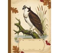 Birdy Chic - Vintage style composition notebook with osprey on the cover - aesthetic for ornithology & nature lovers - Ideal for School, College or ... • Glossy cover with stylish bird design