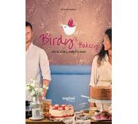 Birdy's bakery. Un sogno americano
