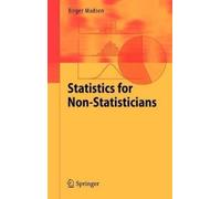 Birger Madsen Statistics for Non-Statisticians (Copertina rigida)
