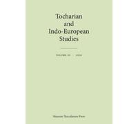 Birgit Anette Olsen Tocharian and Indo-European Studies 20 (Tascabile)