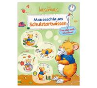 Birgit Dr. Ebbe Leo Lausemaus - Mauseschlaues Schulstartwissen - Das (Tascabile)