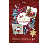 Birgit Ebbert Adventskalenderbuch: 24 kreative Momente: Basteleien u (Tascabile)