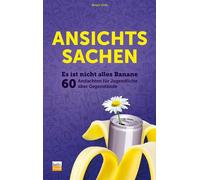 Birgit Göt Ansichtssachen: Es ist nicht alles Banane - 60 Andac (Tascabile)