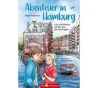 Birgit Hedemann Sabr Abenteuer in Hamburg: Lilly und Nikolas auf der Spur der S
