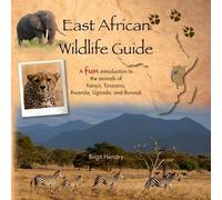Birgit Hendry East African Wildlife Guide - a fun introduction to th (Tascabile)