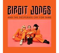 Birgit Jones Birgit Jones and the Desperate Cry for Fame (Vinyl LP) 12" Album