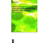 Birgit Klostermeier Das unternehmerische Selbst der Kirche (Copertina rigida)