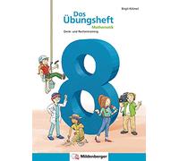 Birgit Kölmel Das Übungsheft Mathematik 8: Denk- und Rechentraining, (Broschüre)