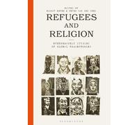 Birgit Meyer Refugees and Religion (Copertina rigida)