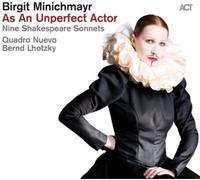 Birgit Minichmayr As an Unperfect Actor: Nine Shakespeare Sonnets (CD) Album