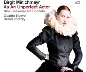 Birgit Minichmayr As an Unperfect Actor: Nine Shakespeare Sonnets (CD) Album