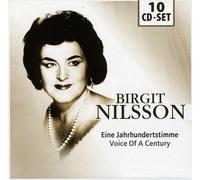 Birgit Nilsson - Voice Of A Century
