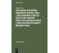 Birgit Plank Johann Sieders Übersetzung Des Goldenen Esels Un (Copertina rigida)