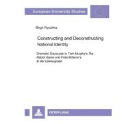 Birgit Ryschka Constructing and Deconstructing National Identity (Tascabile)