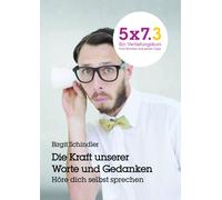 Birgit Schindle 5x7.3 Ein Vertiefungskurs Die Kraft unserer Gedanken (Tascabile)