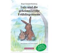 Birgit Schmidt-Remberg Cari Luis und die geheimnisvolle Früh (Copertina rigida)