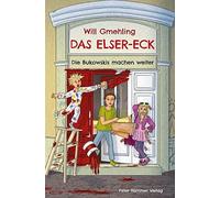 Birgit Schössow Will Gm Das Elser-Eck: Die Bukowskis machen (Copertina rigida)