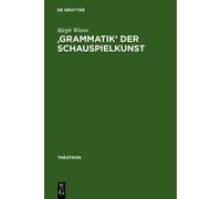 Birgit Wiens 'Grammatik' Der Schauspielkunst (Copertina rigida) Theatron