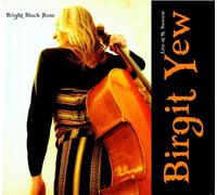 Birgit Yew - Bright Black Rose