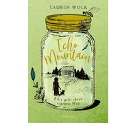 Birgitt Kollmann Laure Echo Mountain: Ellie geht ihren eigen (Copertina rigida)
