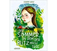 Birgitt Kollmann Lauren W Der Sommer, in dem der Blitz mich t (Copertina rigida)