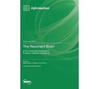 Birgitta Dresp-Langley Luiz Pessoa The Resonant Brain (Copertina rigida)