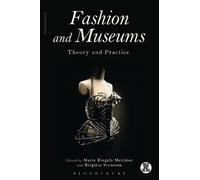 Birgitta Svensson Fashion and Museums (Tascabile) Dress, Body, Culture