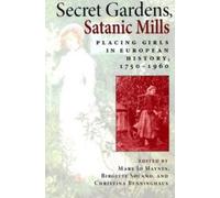 Birgitte Søland Secret Gardens, Satanic Mills (Tascabile)