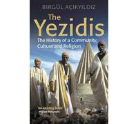 Birgül Açikyildiz The Yezidis (Tascabile)