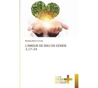 Birindwa Bahizire Kinley L'Amour de Dieu En Genese 3,17-24 (Tascabile)