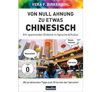Birkenbihl:Von Null Ahnung zu etwas Chi