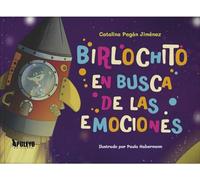 Birlochito en busca de las emociones