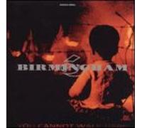 Birmingham 6 - You Can Not Walk Here