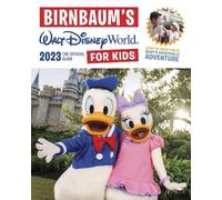 Birnbaum Guides Birnbaum's 2023 Walt Disney World for Kids (Tascabile)