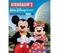 Birnbaum Guides Birnbaum's 2023 Walt Disney World (Tascabile)