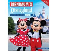 Birnbaum Guides Birnbaum's 2024 Disneyland Resort (Tascabile)