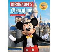 Birnbaum Guides Birnbaum's 2025 Disneyland Resort (Tascabile)