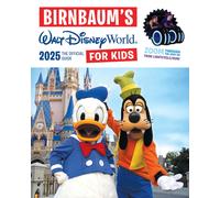 Birnbaum's 2025 Walt Disney World for Kids: The Official Guide-Birnbaum Guides-C