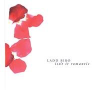 Biro, Ladd - Isn't It Romantic