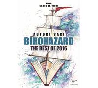 Birohazard. The best of 2016