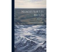 Biron Hervé 1910-1976 Nuages Sur Les Brûlés (Tascabile)