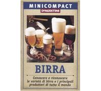 Birra. Conoscere e riconoscere le varietà di birra e i principali produttori di tutto il mondo