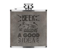 Birra È Always Un Buono Idea 170ml pelle Sintetica Hip Flask Grigio Divertente